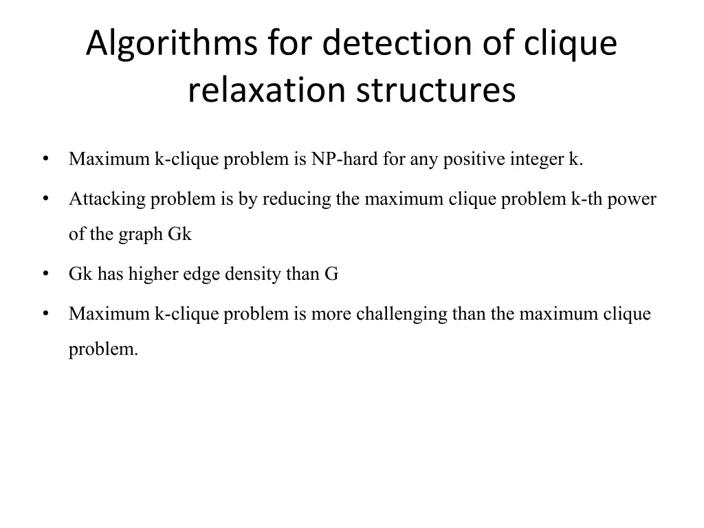 algorithms for detection of clique relaxation