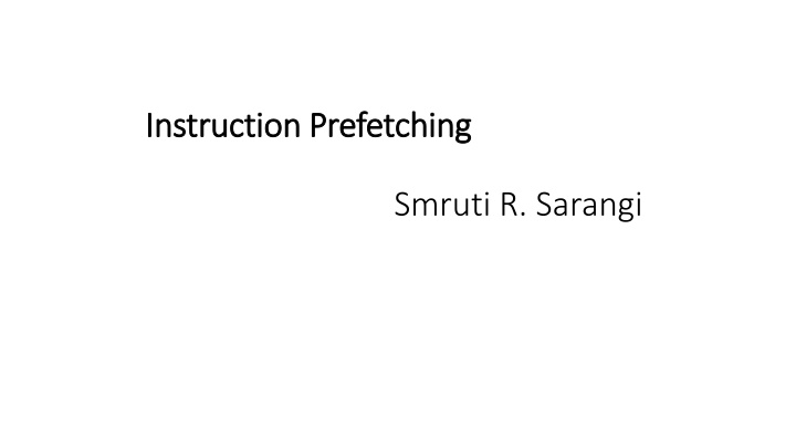 instruction prefetching instruction prefetching