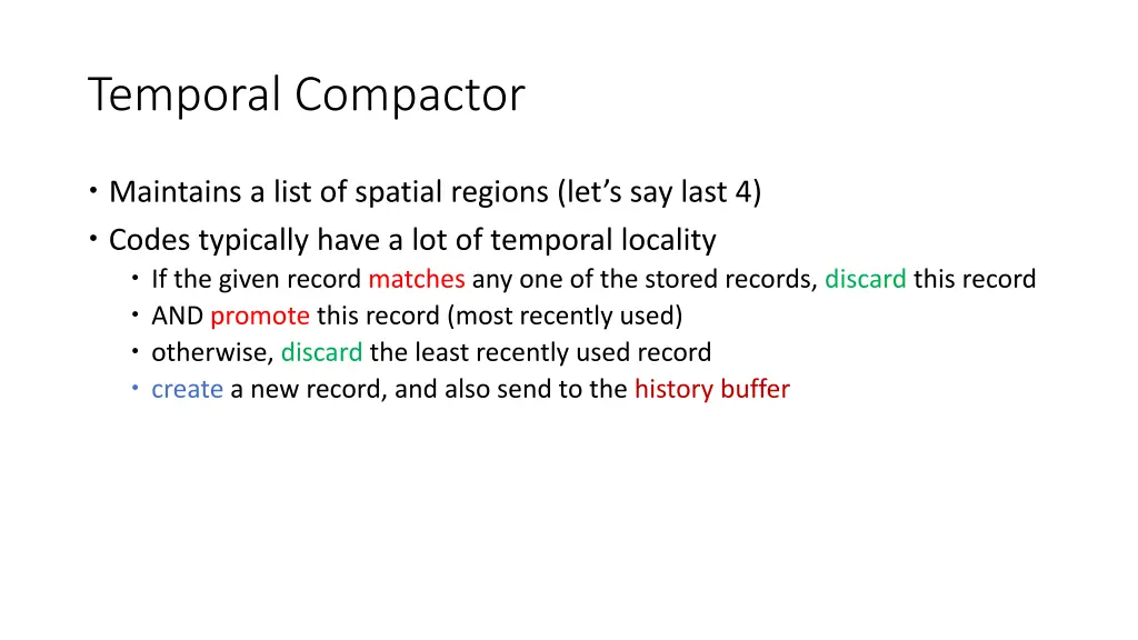 temporal compactor