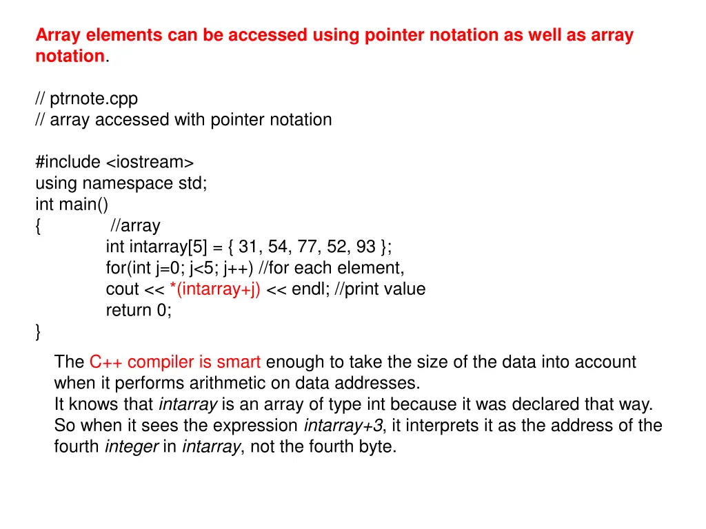 array elements can be accessed using pointer