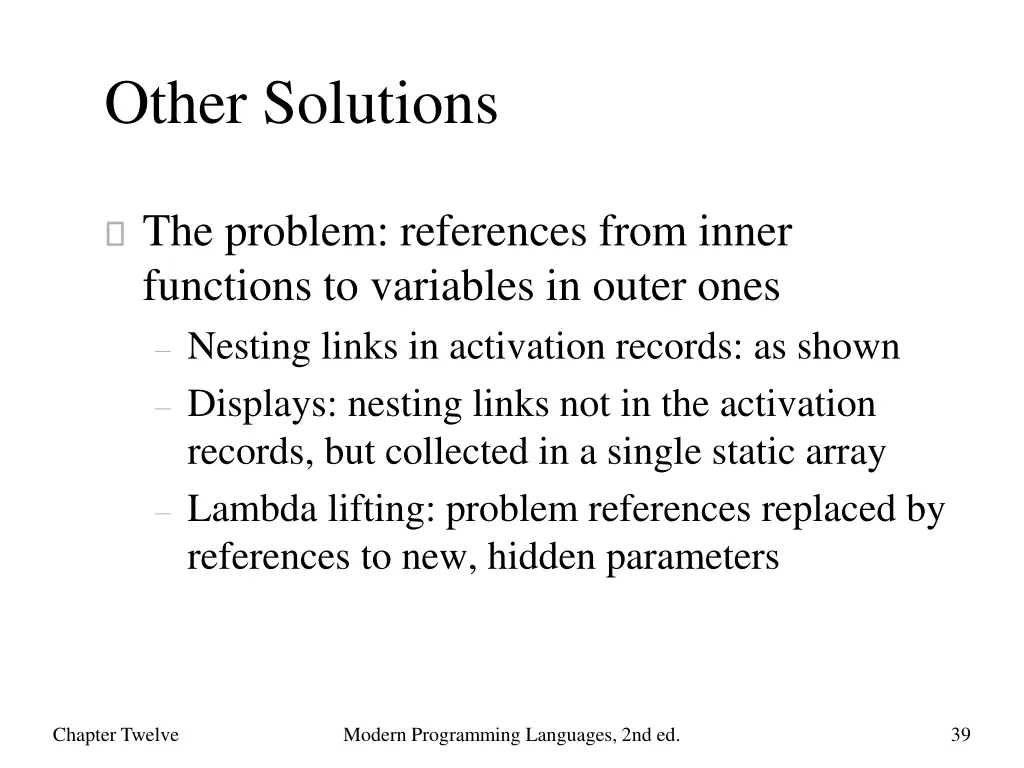 other solutions