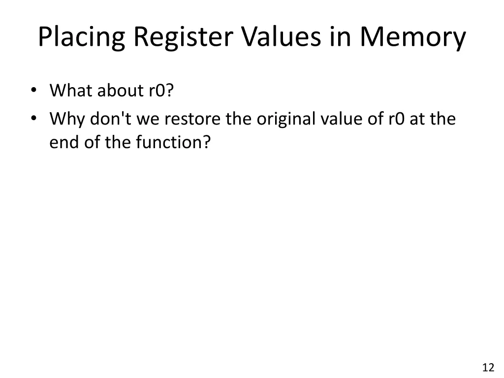 placing register values in memory 3