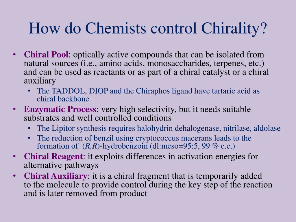 how do chemists control chirality 1