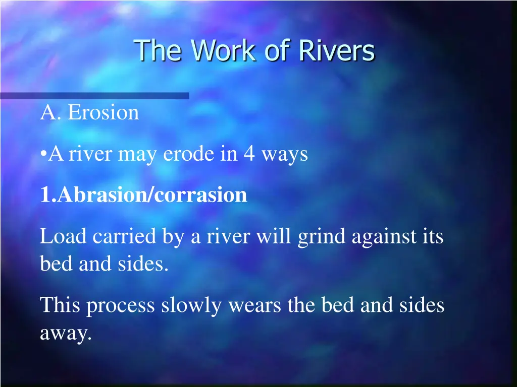 the work of rivers 1