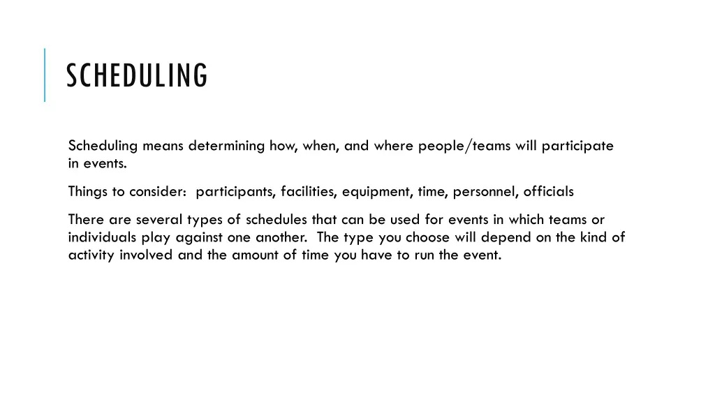 scheduling