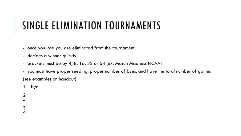 single elimination tournaments