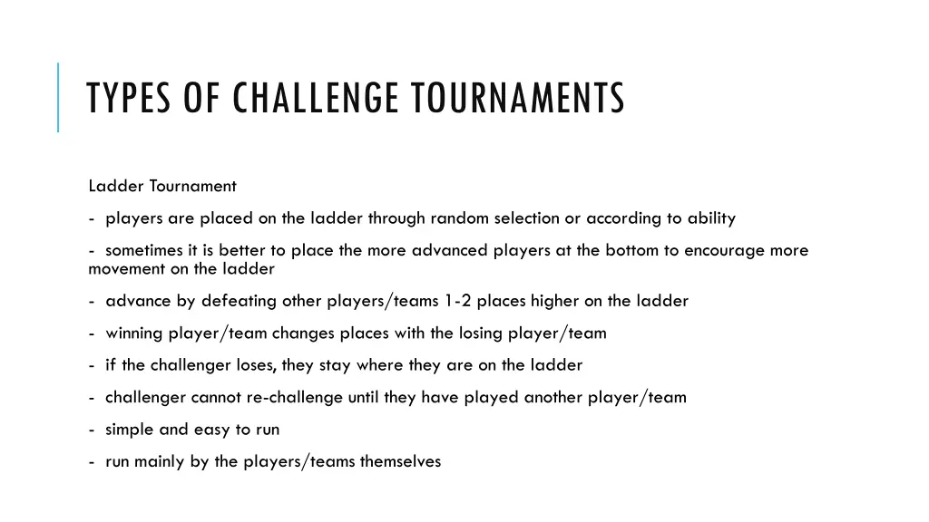 types of challenge tournaments