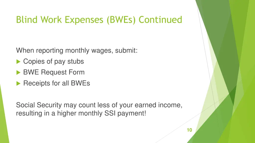 blind work expenses bwes continued