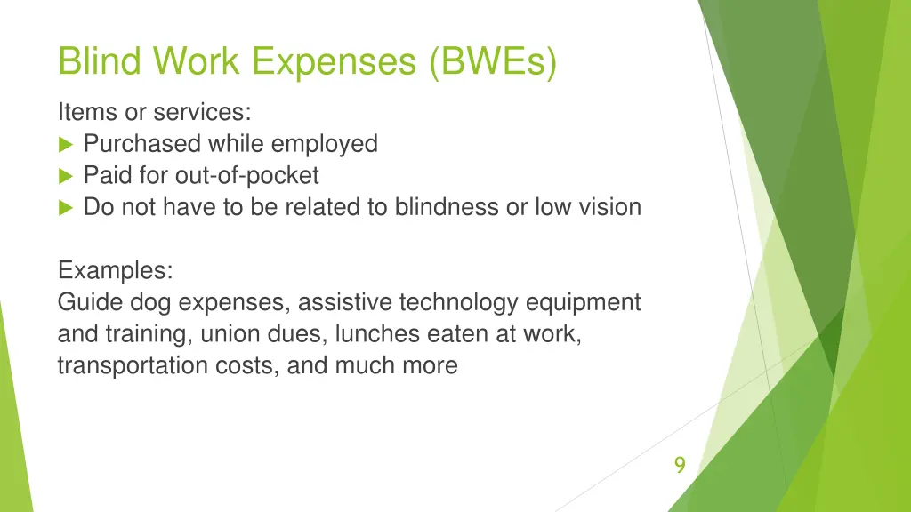 blind work expenses bwes