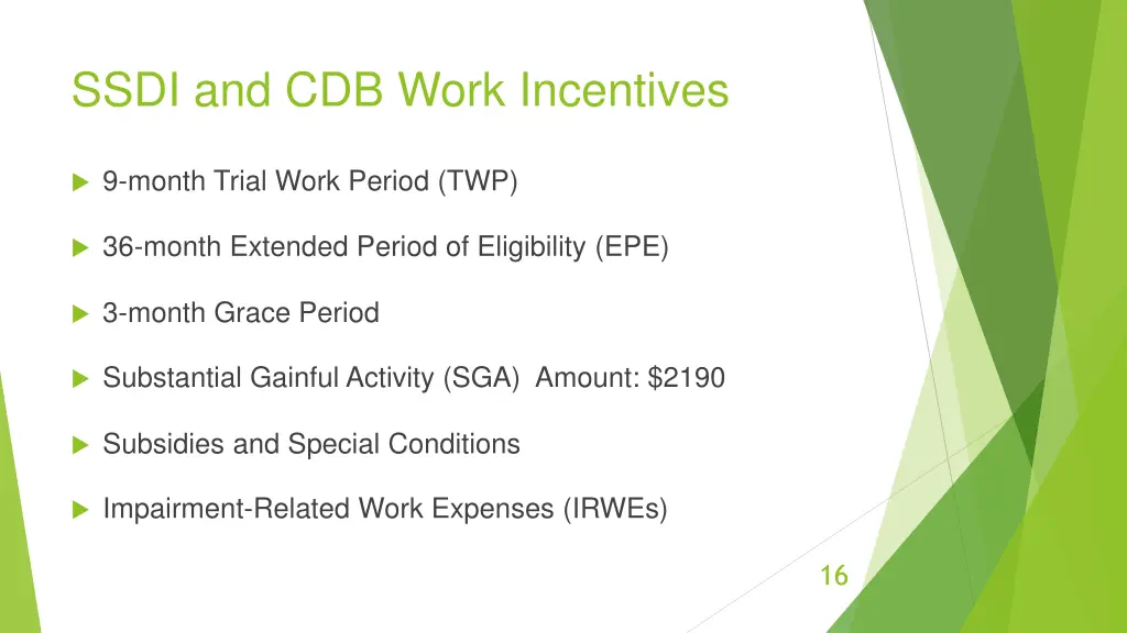 ssdi and cdb work incentives