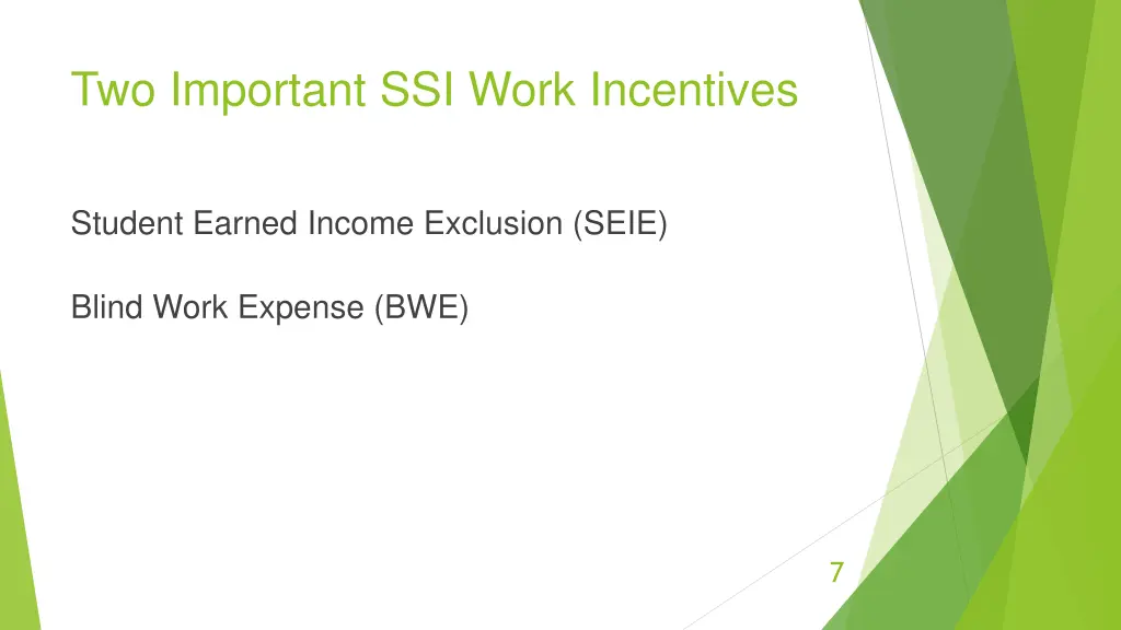 two important ssi work incentives