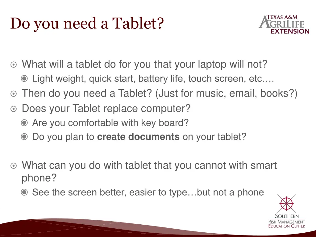 do you need a tablet