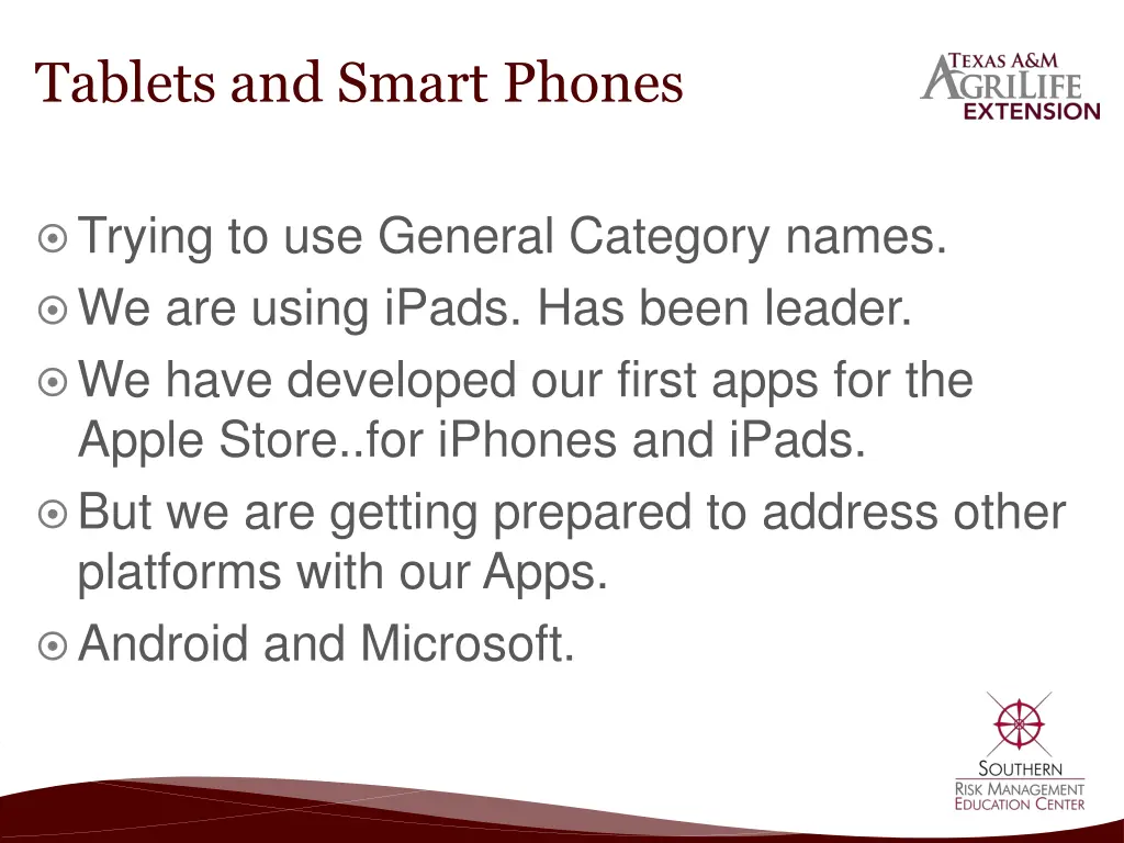 tablets and smart phones