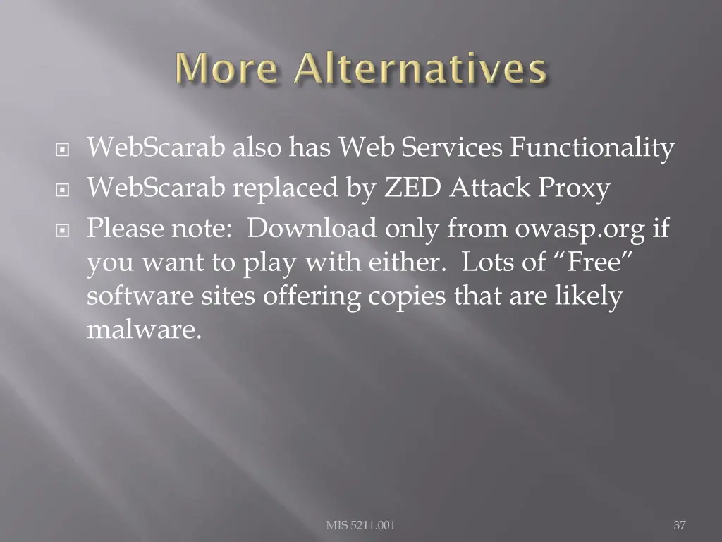 webscarab also has web services functionality