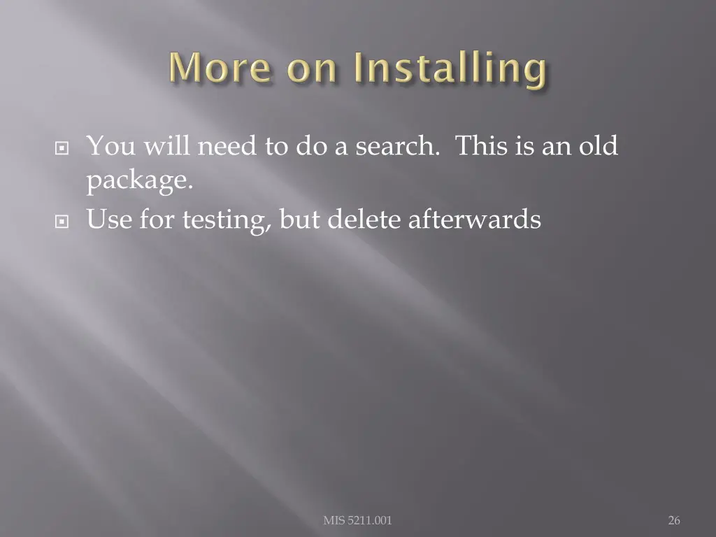 you will need to do a search this