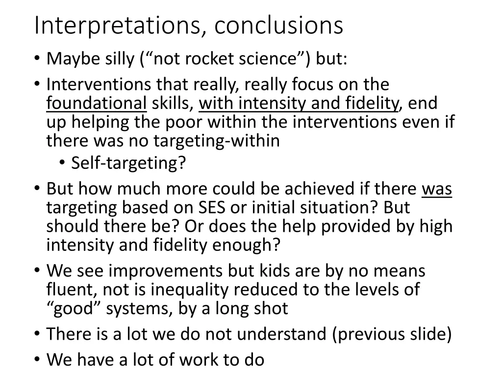 interpretations conclusions maybe silly