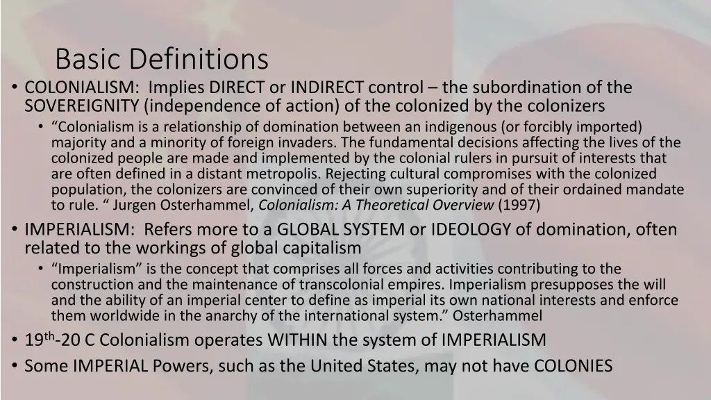 basic definitions colonialism implies direct