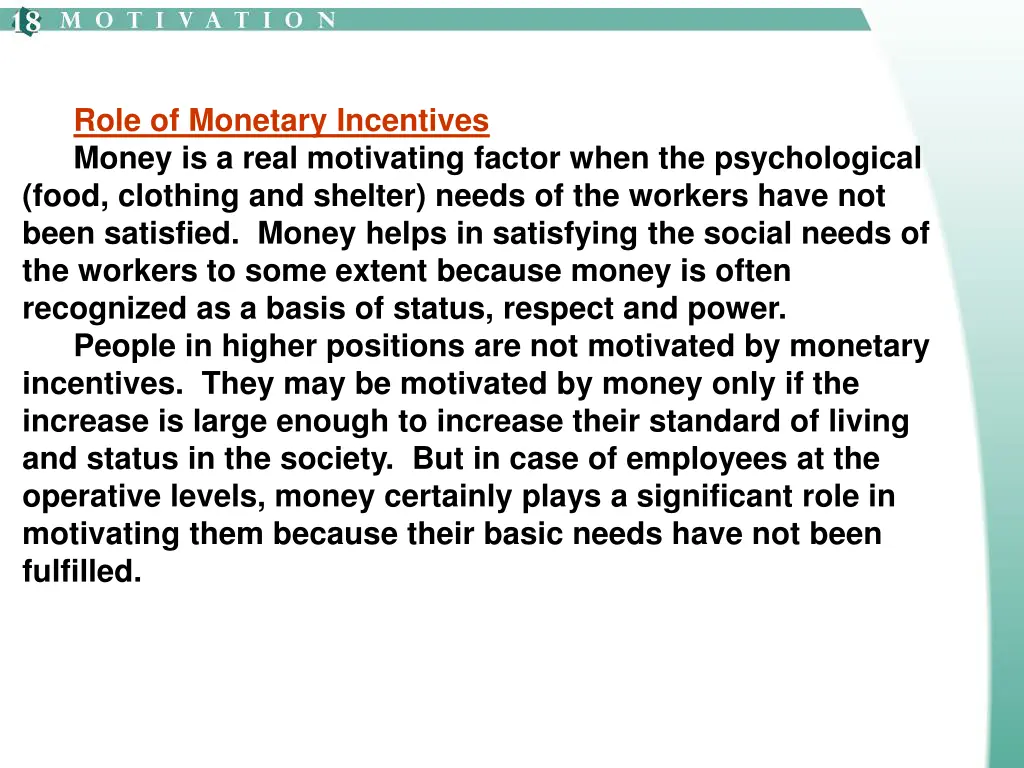 role of monetary incentives money is a real