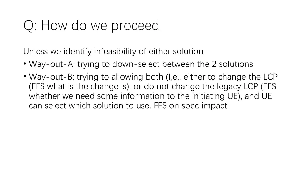 q how do we proceed