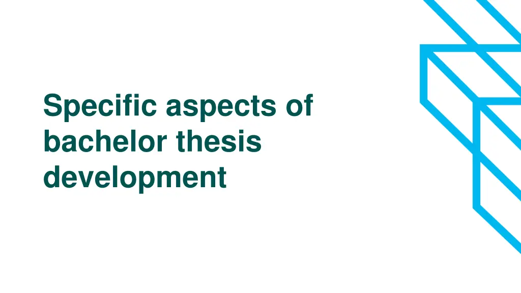 specific aspects of bachelor thesis development
