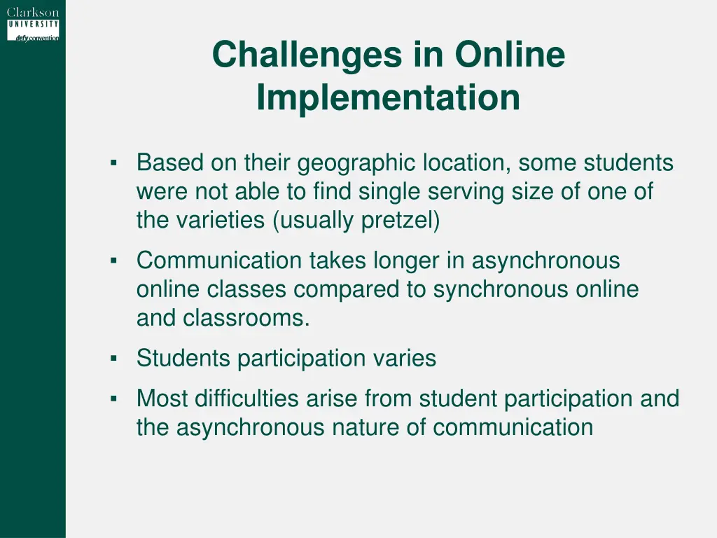 challenges in online implementation