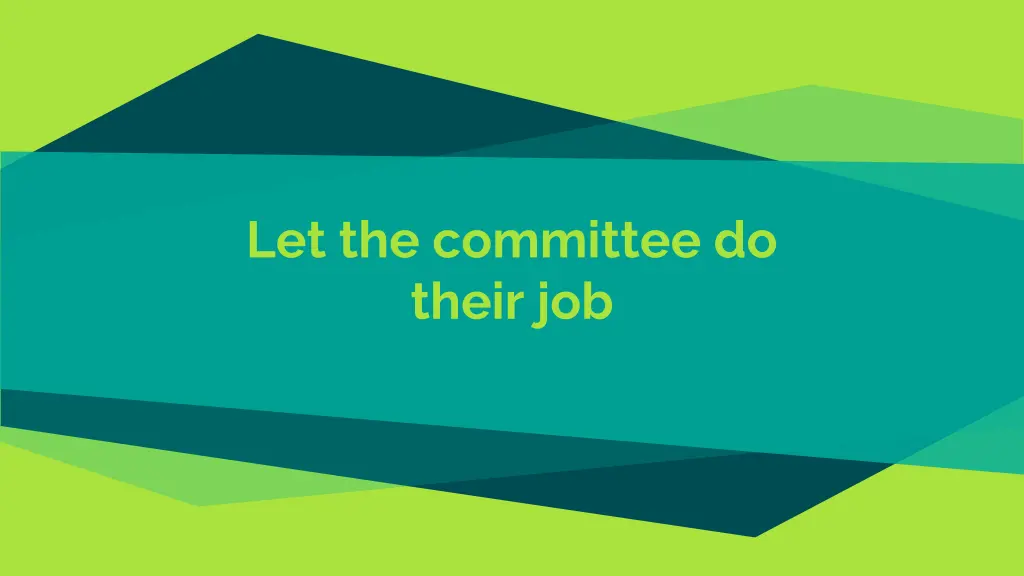 let the committee do their job