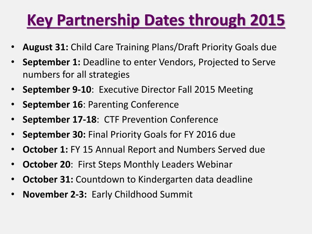 key partnership dates through 2015