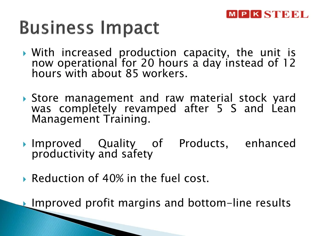 with increased production capacity the unit