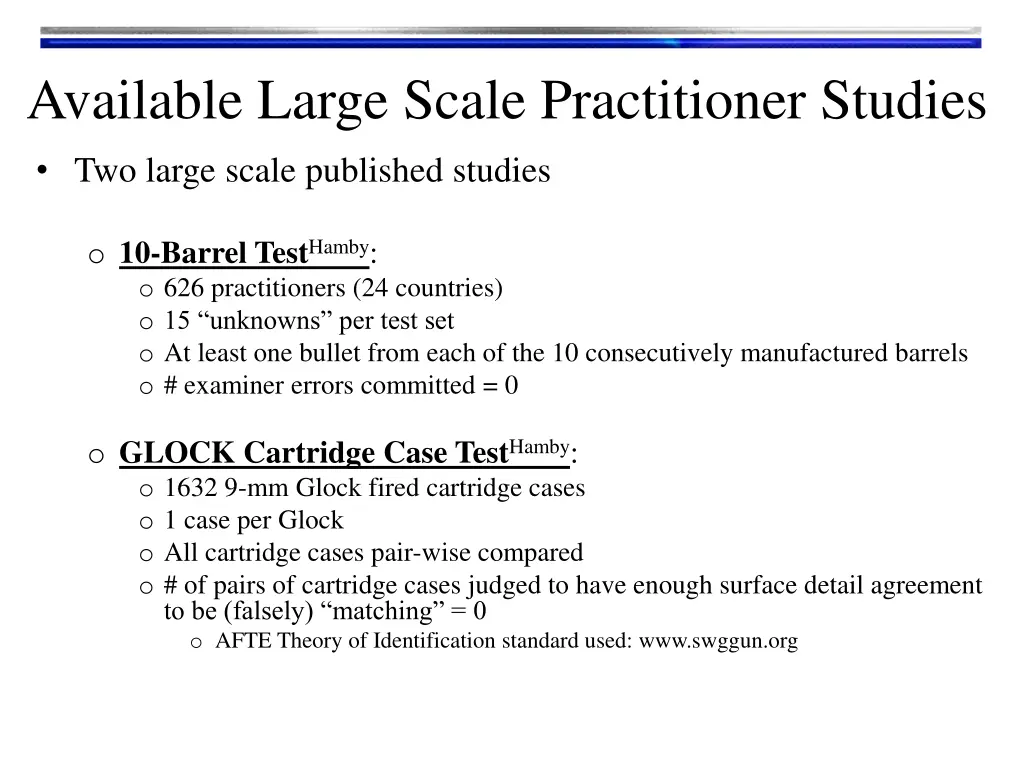 available large scale practitioner studies