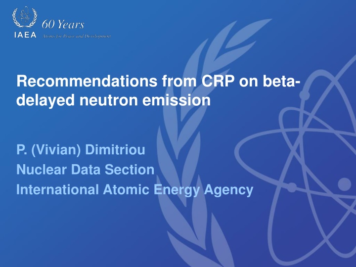recommendations from crp on beta delayed neutron