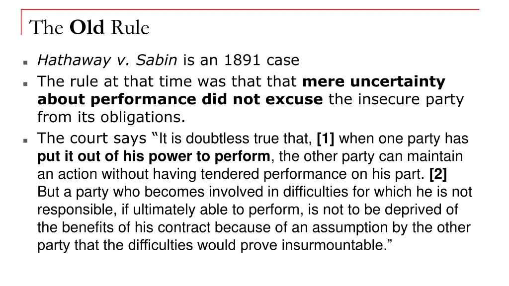 the old rule