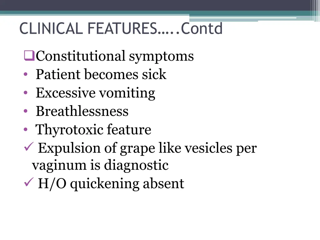 clinical features contd