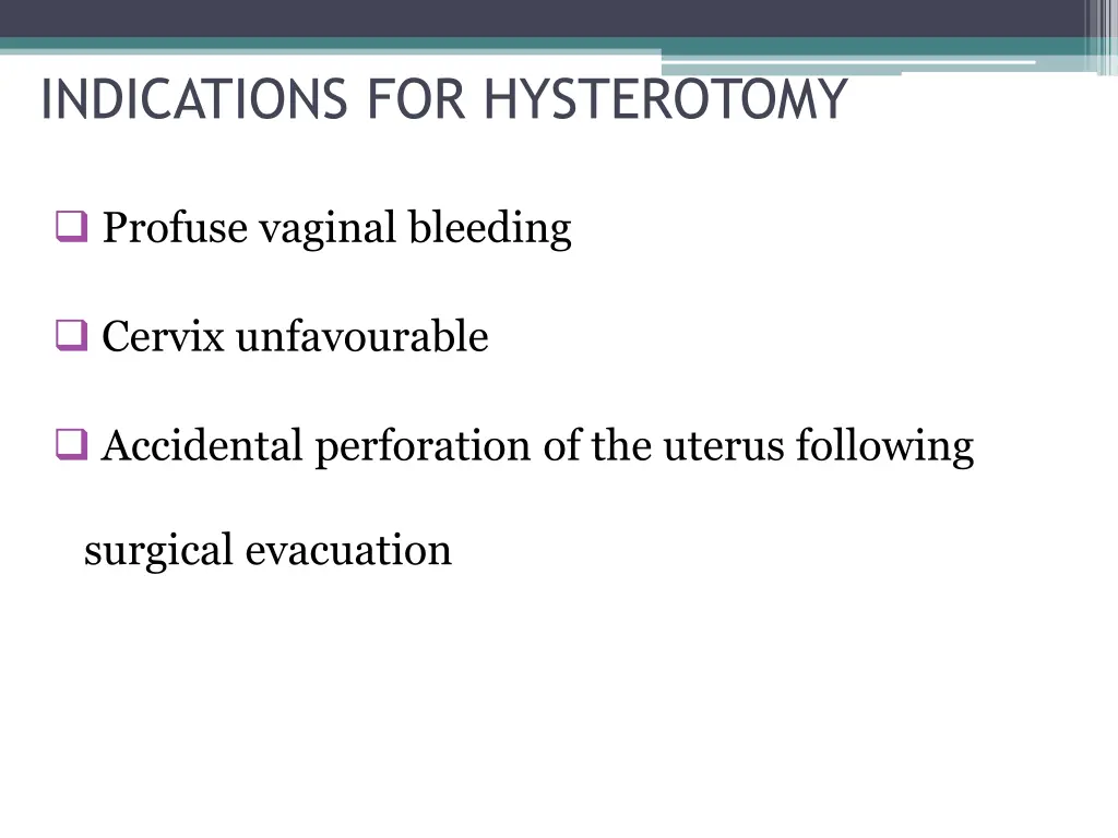 indications for hysterotomy
