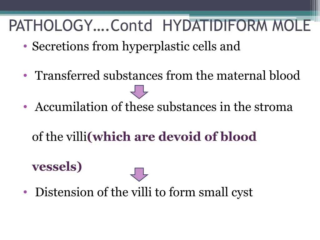 pathology contd hydatidiform mole secretions from