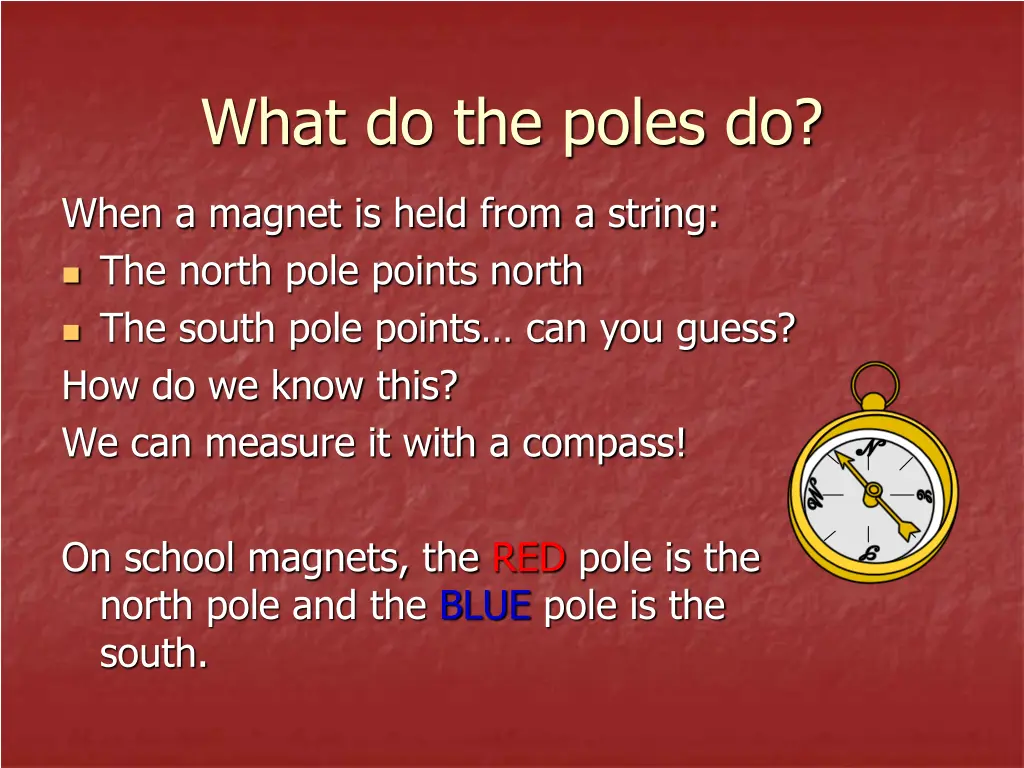 what do the poles do