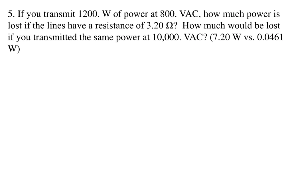 5 if you transmit 1200 w of power