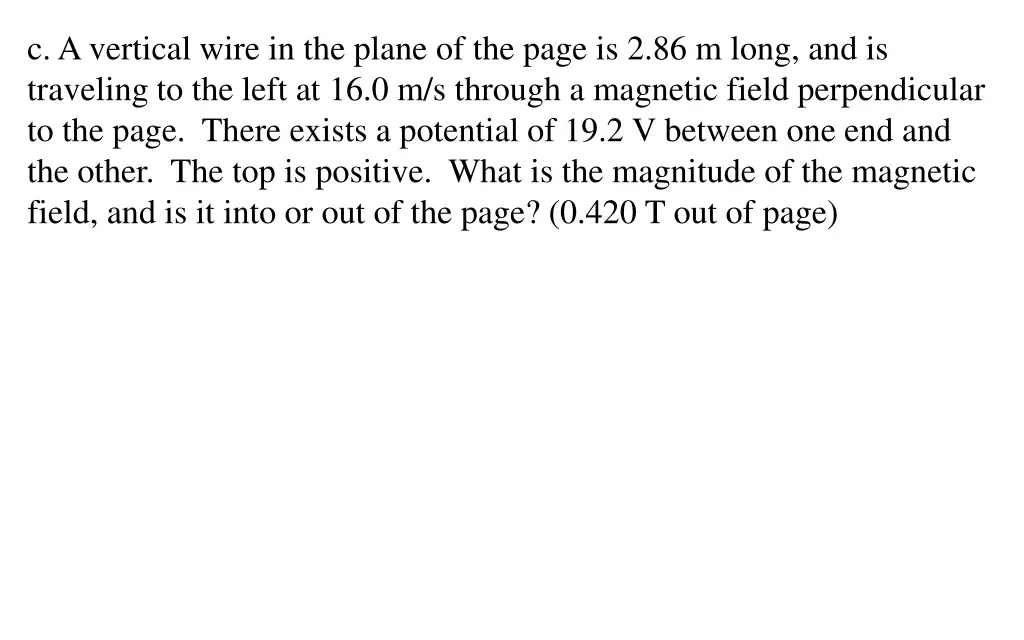 c a vertical wire in the plane of the page 1