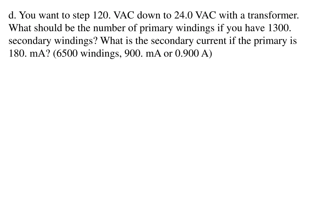 d you want to step 120 vac down to 24 0 vac with