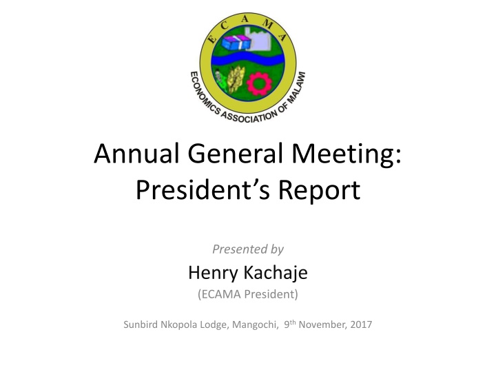 annual general meeting president s report