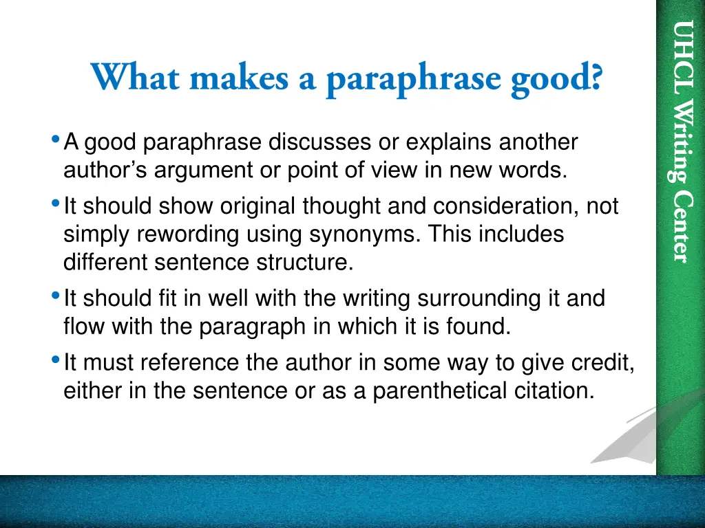 a good paraphrase discusses or explains another