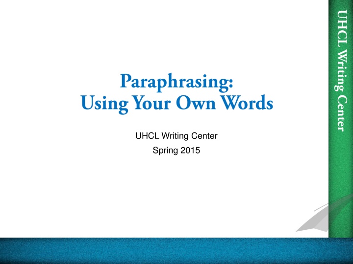 uhcl writing center spring 2015