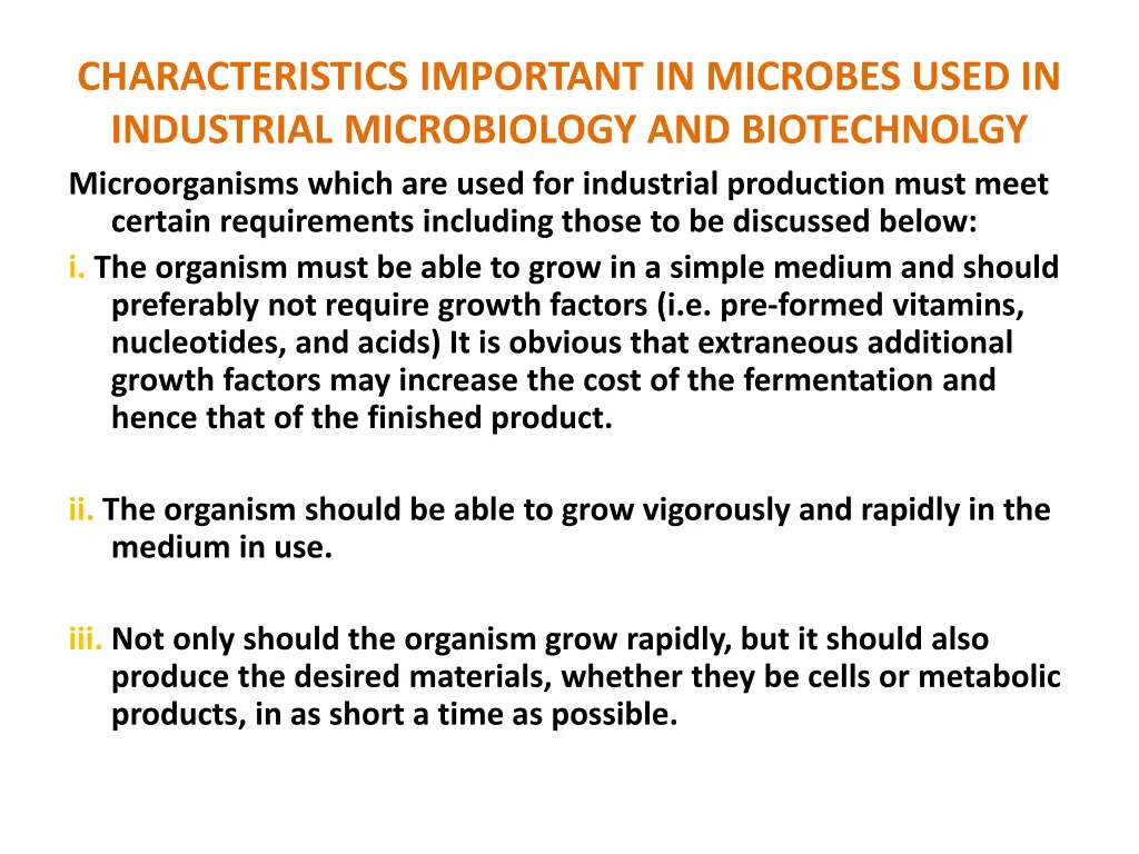 characteristics important in microbes used