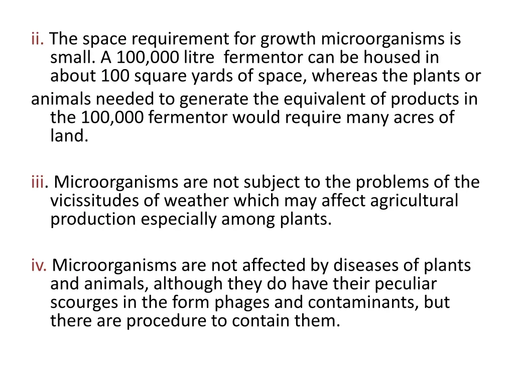 ii the space requirement for growth