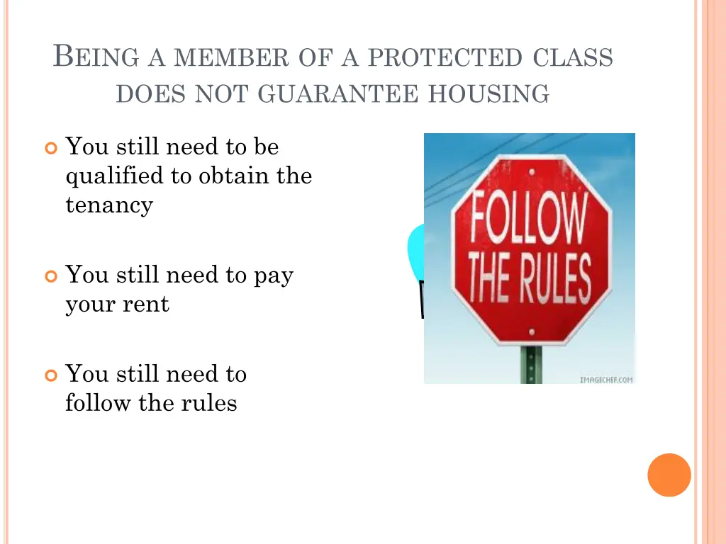 b eing a member of a protected class does