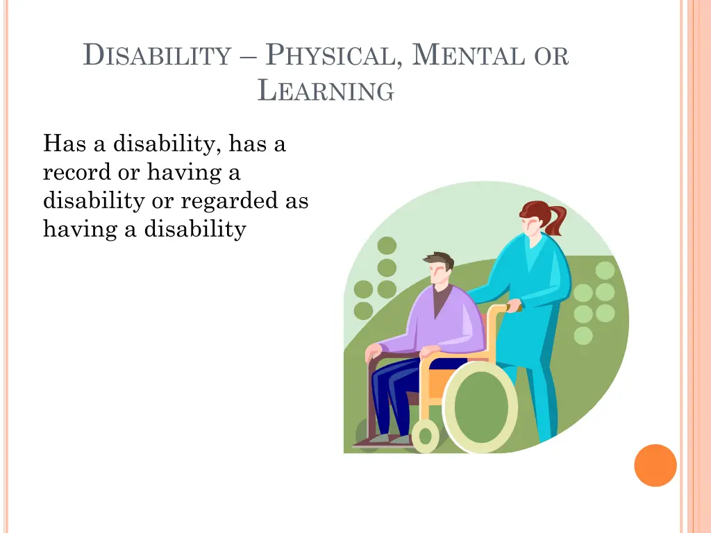d isability p hysical m ental or l earning