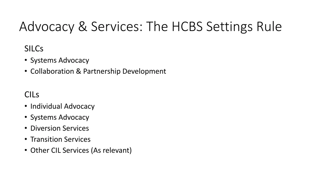 advocacy services the hcbs settings rule