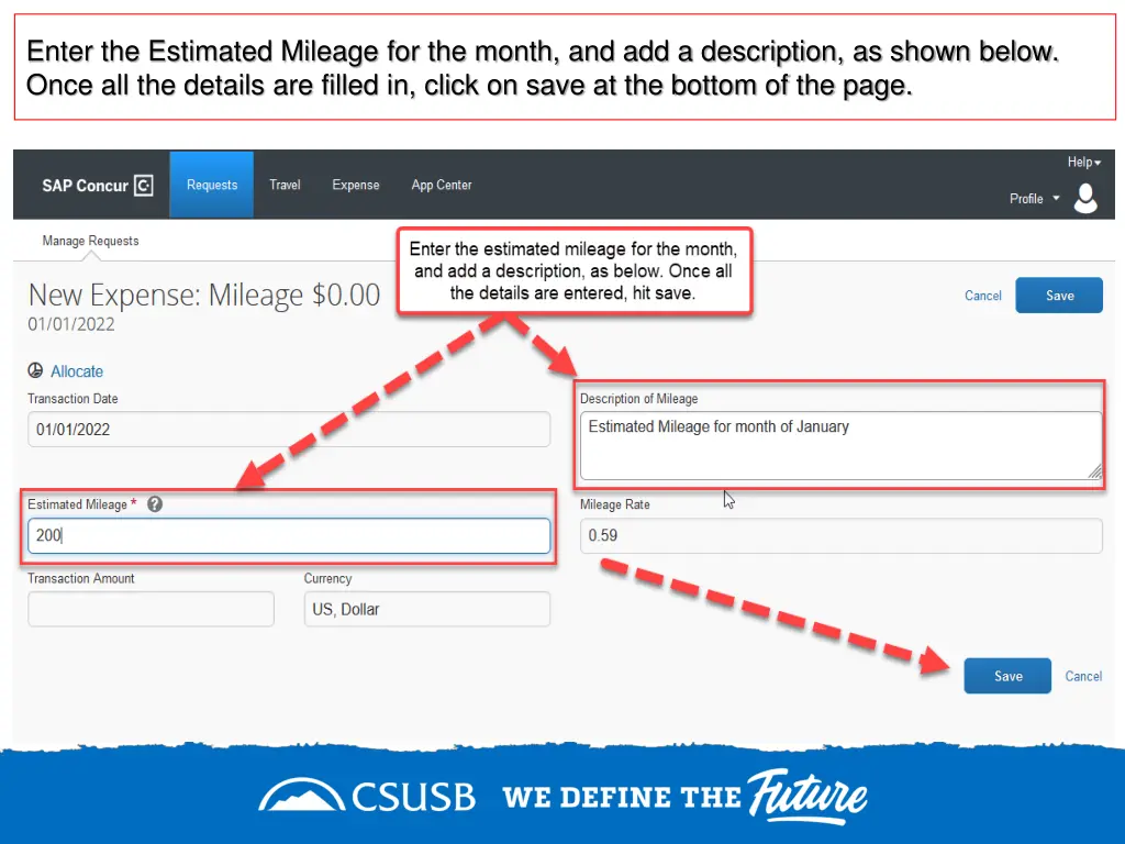 enter the estimated mileage for the month