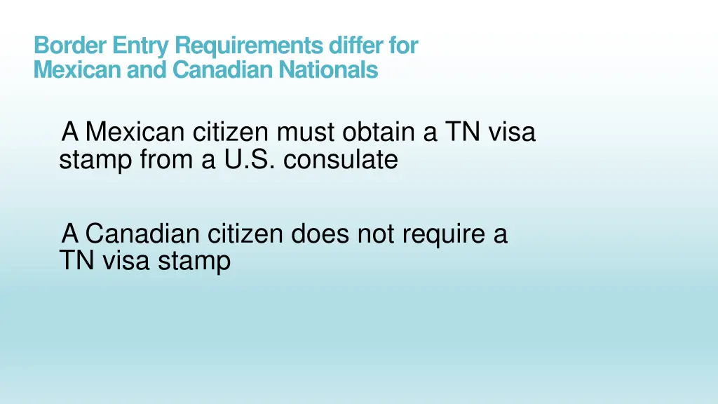 border entry requirements differ for mexican
