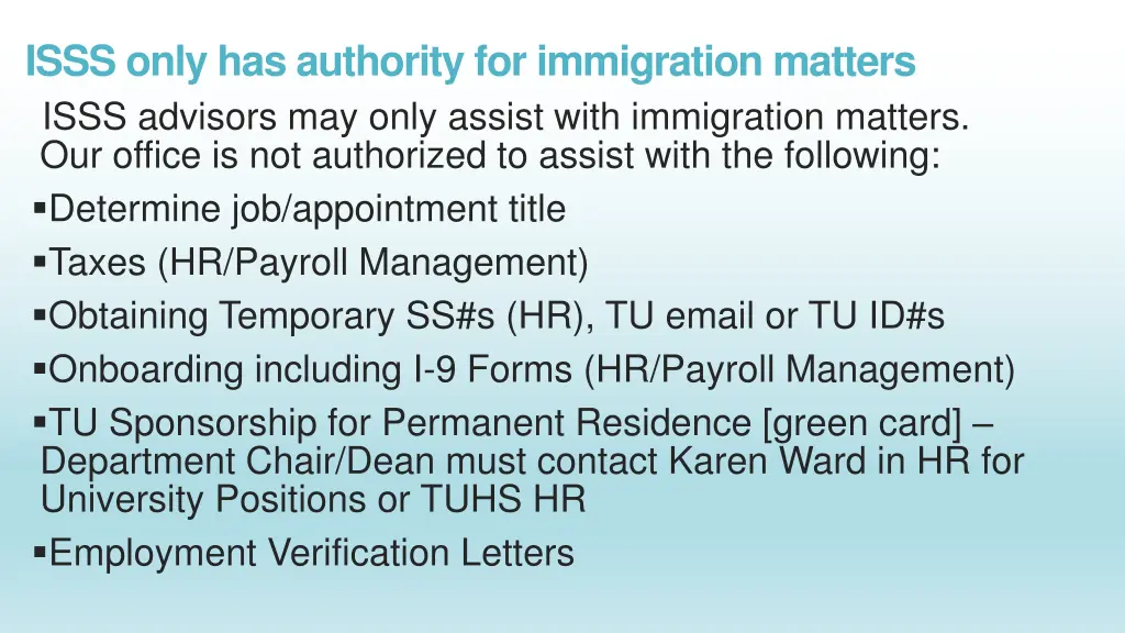 isss only has authority for immigration matters