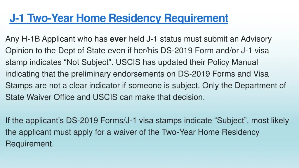 j 1 two year home residency requirement